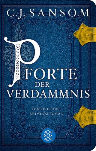 Pforte der Verdammnis: Historischer Kriminalroman