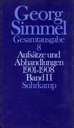 Gesamtausgabe in 24 Bänden, Band 8: Aufsätze und Abhandlungen 1901-1908