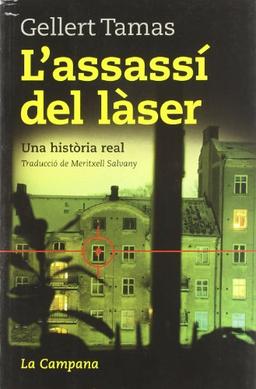 L'assassí del làser (Narrativa Catalana)