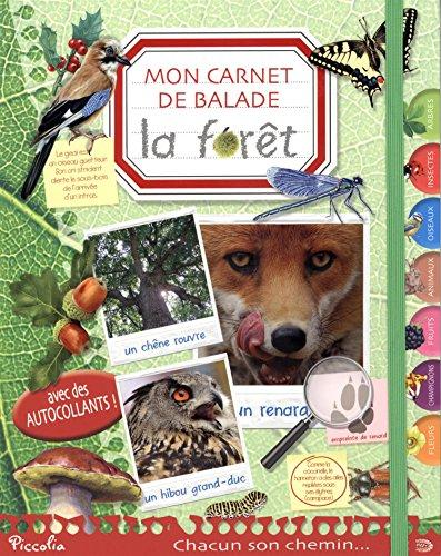 Mon carnet de balade. La forêt