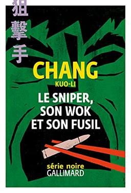 Le sniper, son wok et son fusil