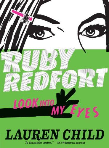 Ruby Redfort Look Into My Eyes (Book #1)