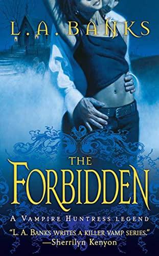 The Forbidden: A Vampire Huntress Legend