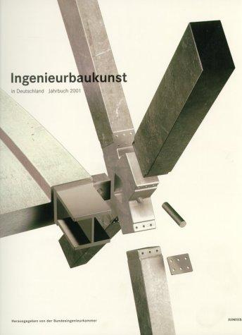 Ingenieurbaukunst in Deutschland, Jahrbuch 2001