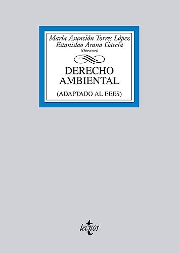 Derecho ambiental : (adaptado al EEES) (Derecho - Biblioteca Universitaria de Editorial Tecnos)