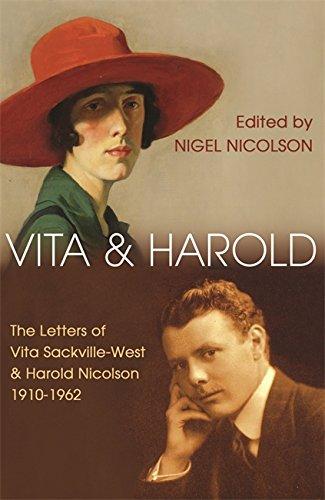 Vita and Harold: The Letters of Vita Sackville-West and Harold Nicolson, 1910-62