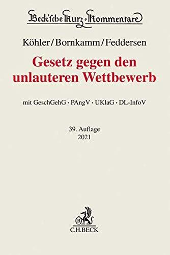 Gesetz gegen den unlauteren Wettbewerb: GeschGehG, PAngV, UKlaG, DL-InfoV