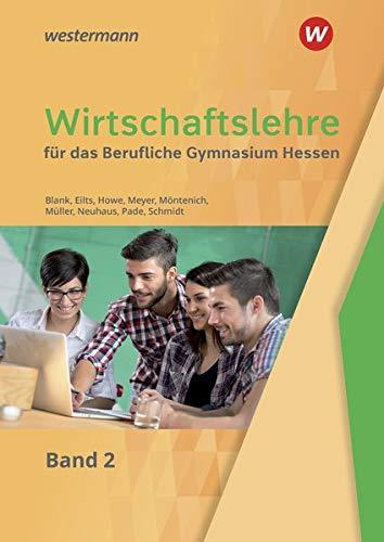 Wirtschaftslehre für das Berufliche Gymnasium in Hessen: Schülerband 2