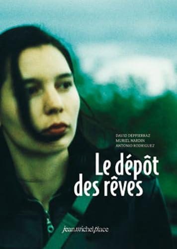 Le dépôt des rêves