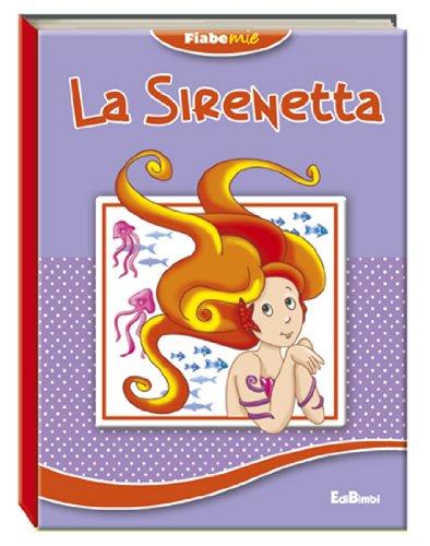 La sirenetta. Fiabemie