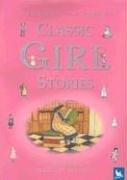 Great Girl Stories: A Treasury of Favorites from Children's Literature (Kingfisher Book Of...)