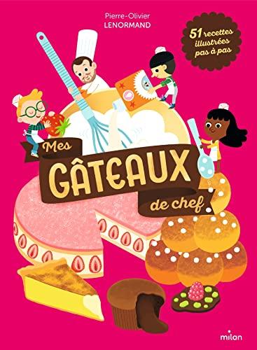 Mes gâteaux de chef