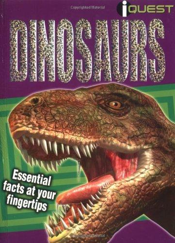 Dinosaurs: Essential Facts at Your Fingertips (I-quest)