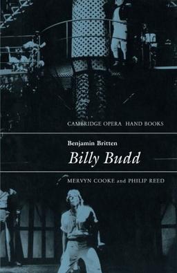 Benjamin Britten: Billy Budd (Cambridge Opera Handbooks)