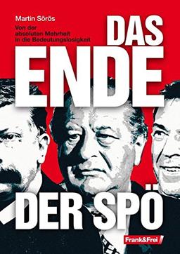 Das Ende der SPÖ: Von der absoluten Mehrheit in die Bedeutungslosigkeit