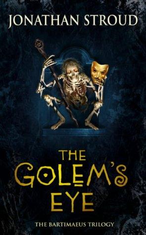 The Golem's Eye (Bartimaeus Trilogy)