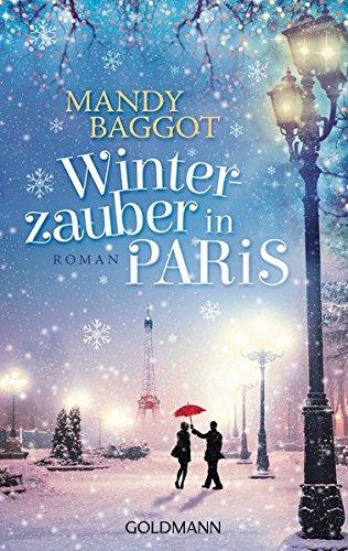 Winterzauber in Paris: Roman