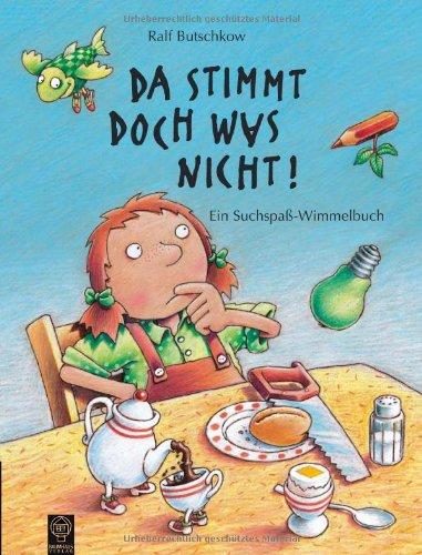 Da stimmt doch was nicht: Ein Suchspass-Wimmelbuch