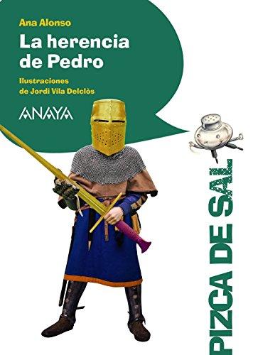 La herencia de Pedro (LITERATURA INFANTIL - Pizca de Sal)