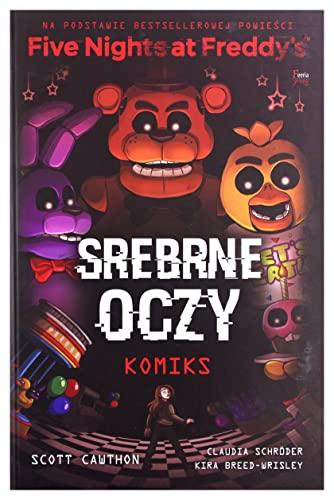 Five Nights At Freddy's Srebrne oczy Komiks: Five Nights At Freddy's. Srebrne oczy. Komiks