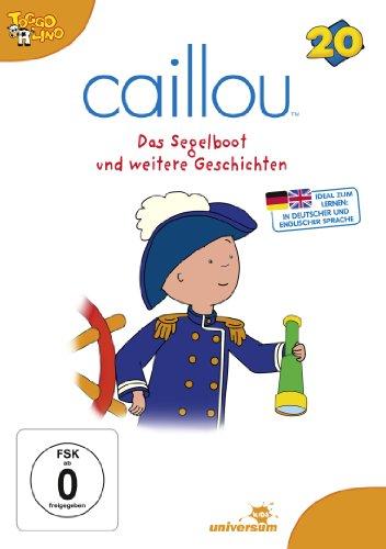 Caillou 20 - Das Segelboot und weitere Geschichten