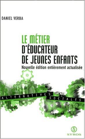 Le métier d'éducateur de jeunes enfants