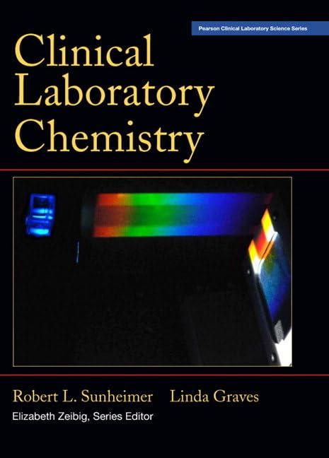 Clinical Laboratory Chemistry (Pearson Clinical Laboratory Science Series)