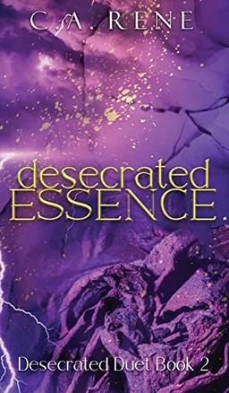 Desecrated Essence (Desecrated Duet, Band 2)