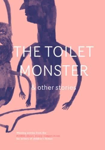 The Toilet Monster & Other Stories (Fiction)