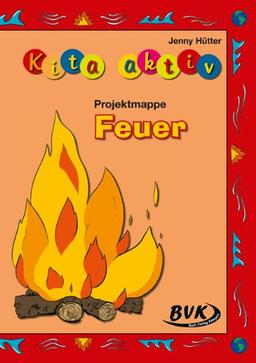 Kita Aktiv Projektmappe Feuer