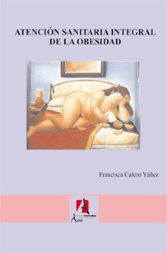 Atención sanitaria integral de la obesidad (Alimentación y nutrición)