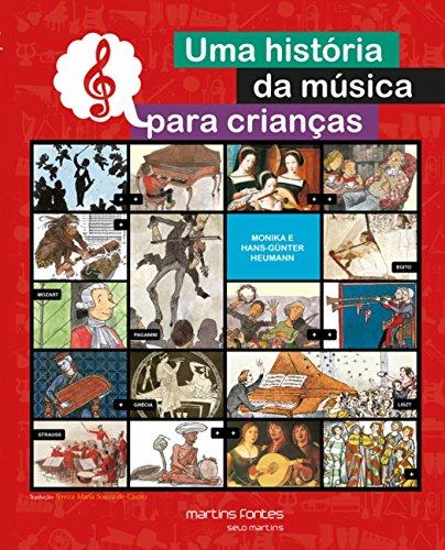 Uma Historia Da Musica Para Crianças (Em Portuguese do Brasil)