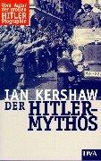 Der Hitler-Mythos: Führerkult und Volksmeinung