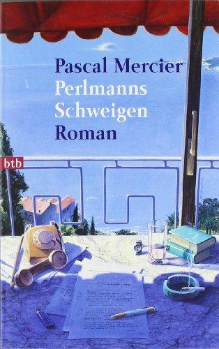 Perlmanns Schweigen: Roman