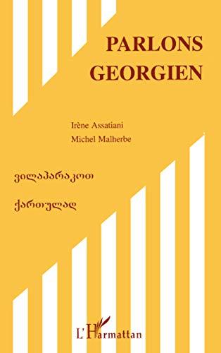 Parlons géorgien : langue et culture