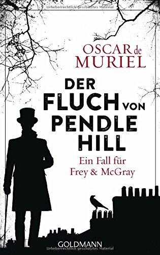 Der Fluch von Pendle Hill: Ein Fall für Frey & McGray