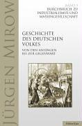 Die Geschichte des deutschen Volkes, Bd. 3. Durchbruch zu Industrialismus und Massengesellschaft