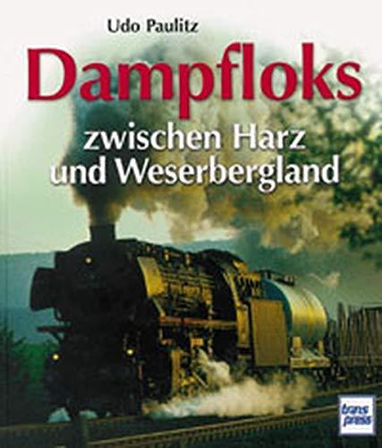 Dampfloks zwischen Harz und Weserbergland