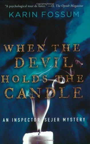 When the Devil Holds the Candle (Inspector Sejer Mysteries)