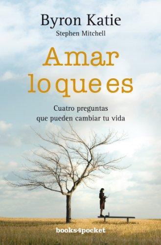 Amar lo que es (Books4pocket crec. y salud)