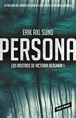 Los rostros de Victoria Bergman 1. Persona (Roja y negra, Band 1)