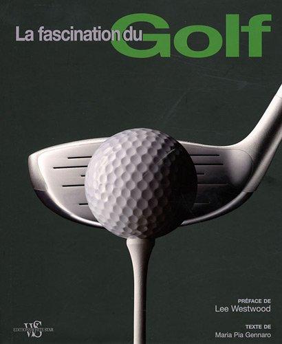 La fascination du golf