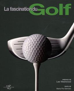 La fascination du golf