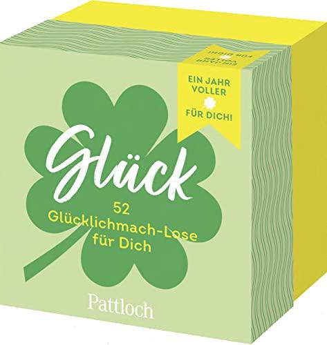 GLÜCK - 52 Glücklichmach-Lose für dich: Ein Jahr voller Glück für dich