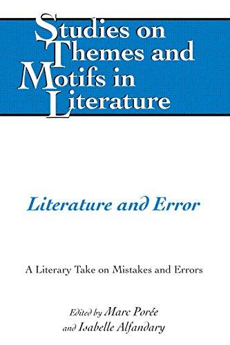 Literature and Error: A Literary Take on Mistakes and Errors (Studies on Themes and Motifs in Literature, Band 132)