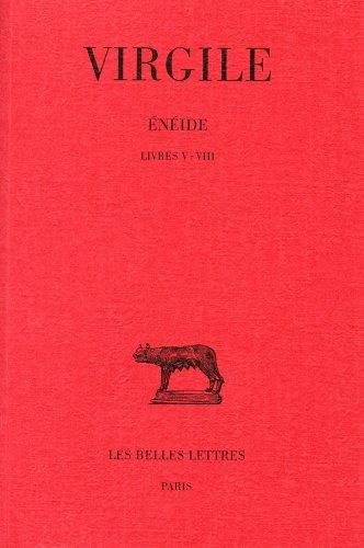 Enéide. Vol. 2. Livres V-VIII