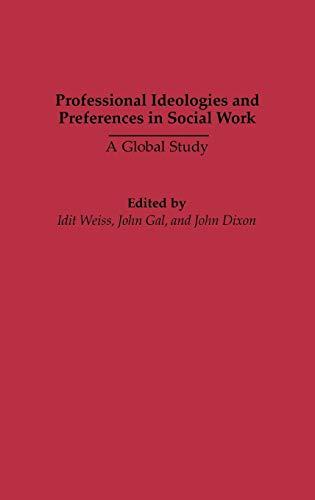 Professional Ideologies and Preferences in Social Work: A Global Study