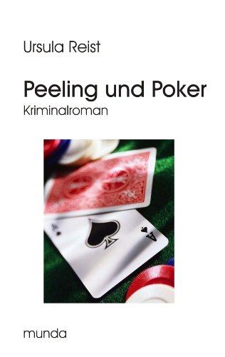 Peeling und Poker: Kriminalroman