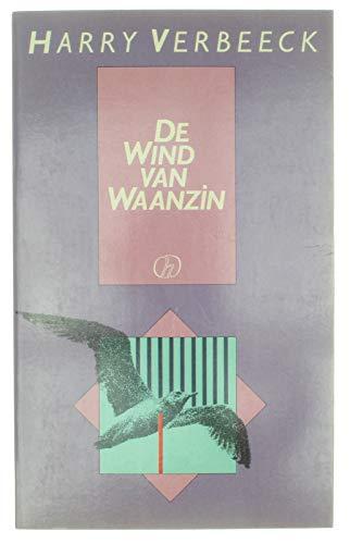 Wind van de waanzin