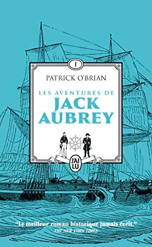 Les aventures de Jack Aubrey : romans. Vol. 1